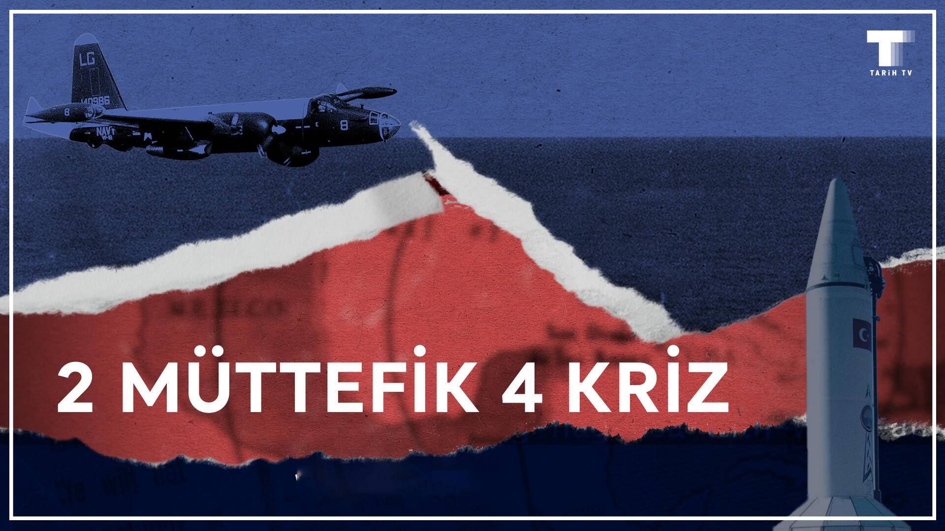 2 Müttefik 4 Kriz S01 B01